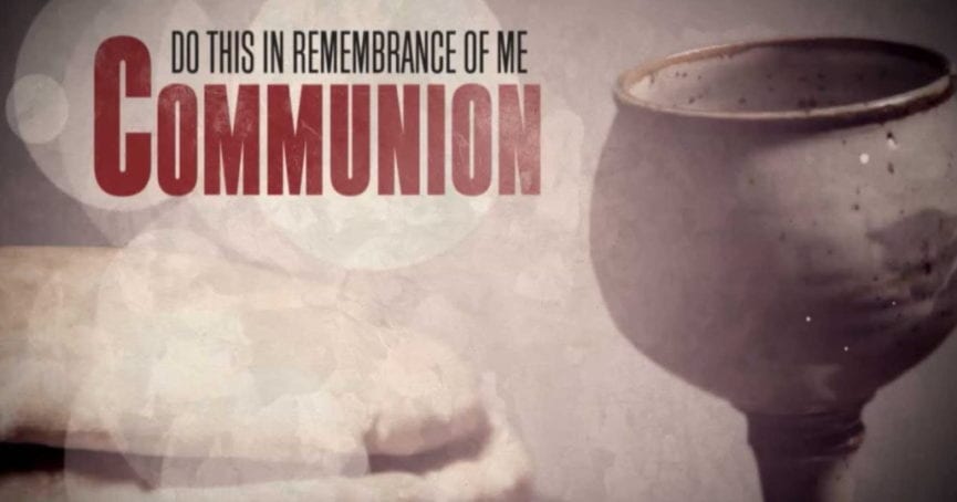 Communion In Remembrance of Me