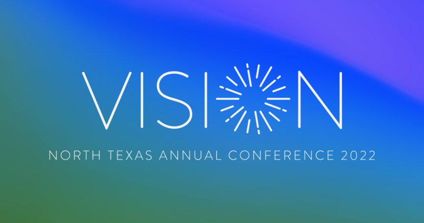 2022 North Texas Annual Conference