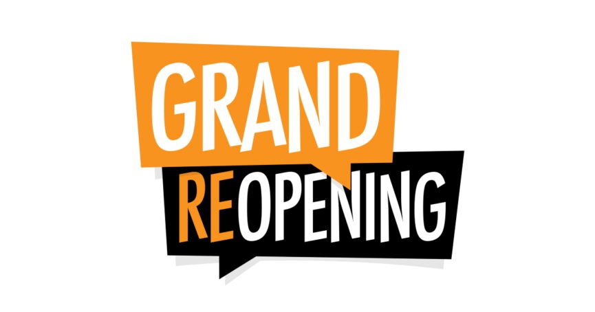 Grand Reopening